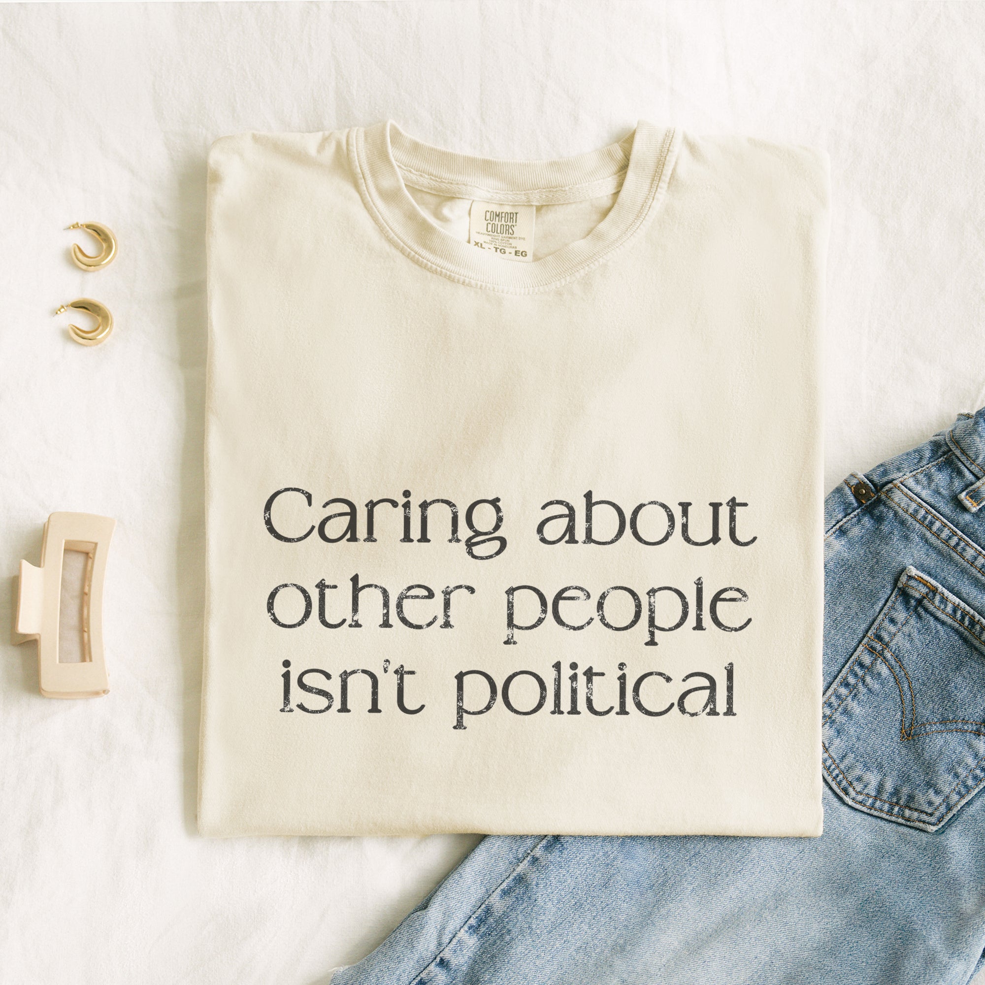 Caring About Other People Isn't Political T-Shirt