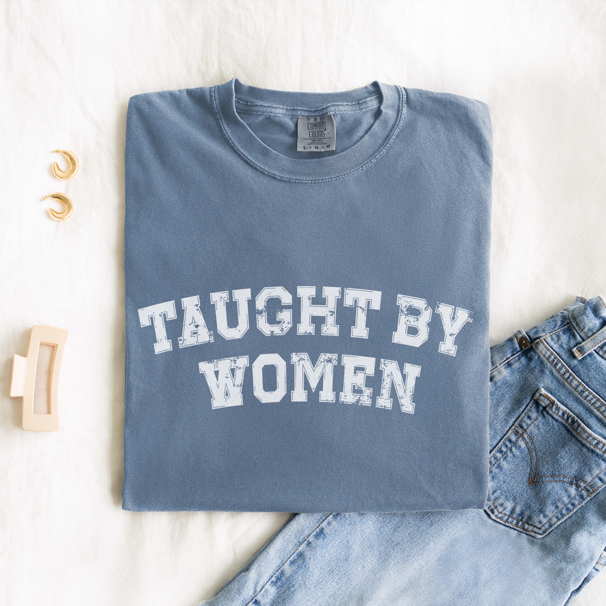 Taught by Women T-Shirt