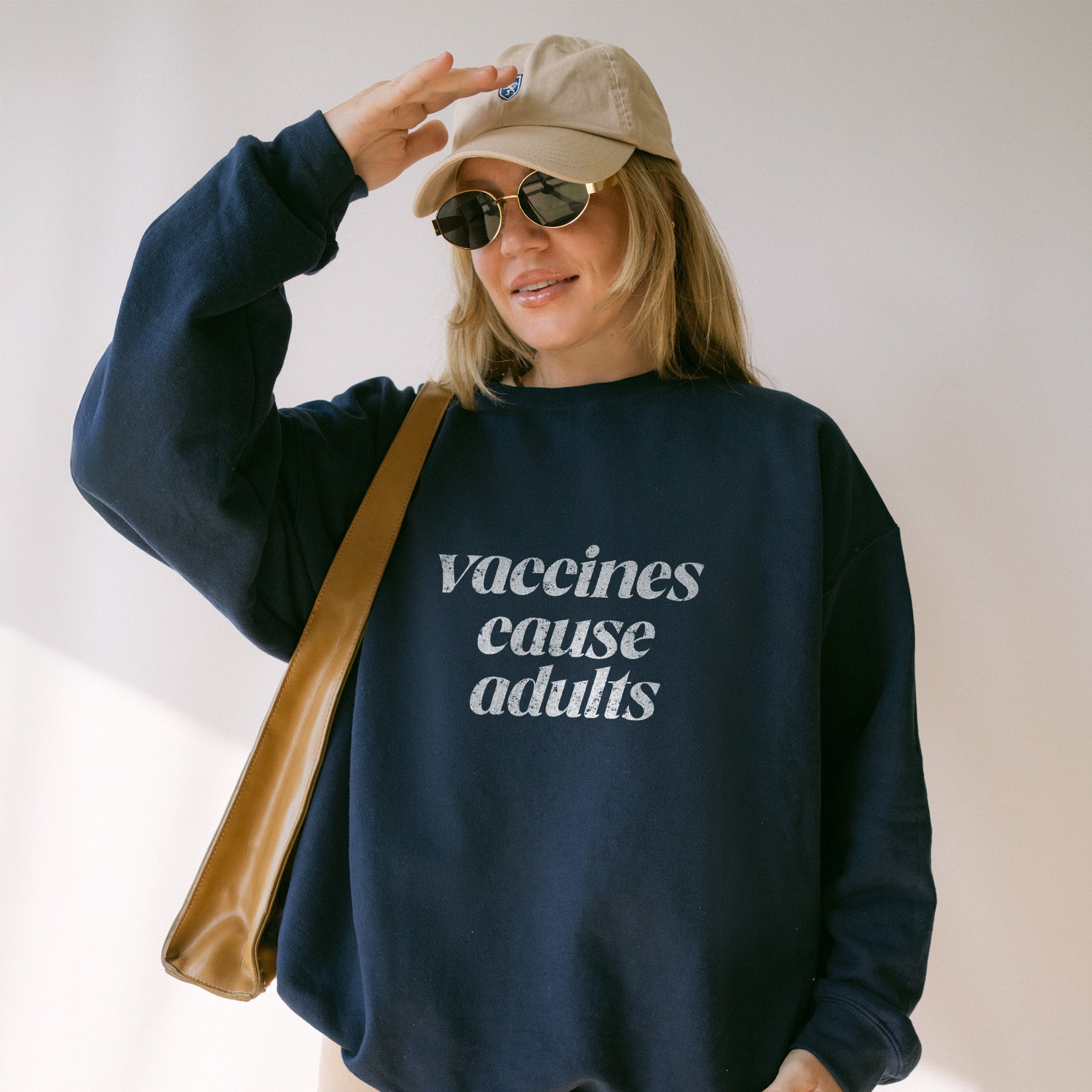 Vaccines Cause Adults Sweatshirt