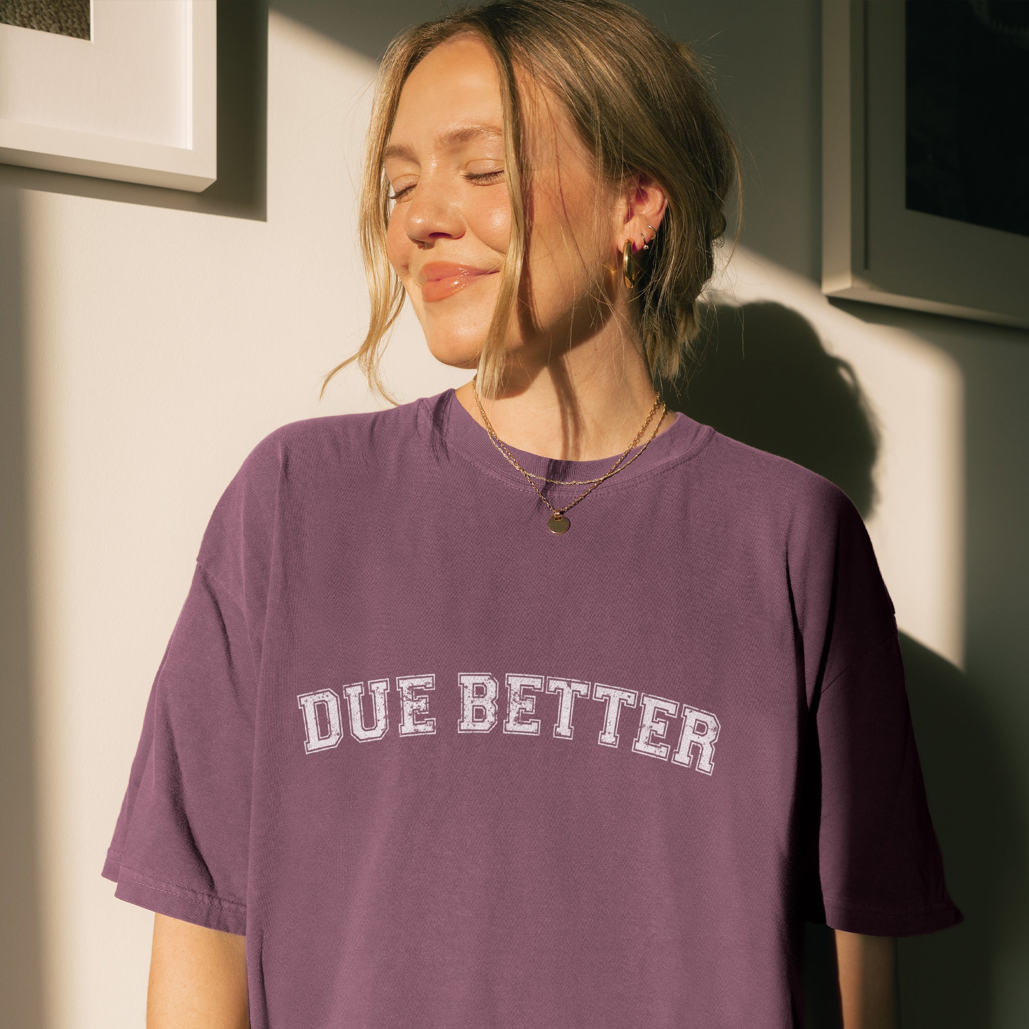 Due Better T-Shirt