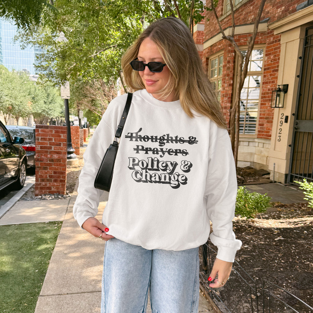 Policy and Change Sweatshirt